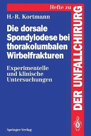 Die Dorsale Spondylodese bei Thorakolumbalen Wirbelfrakturen