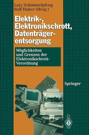 Elektrik-, Elektronikschrott, Datentragerentsorgung