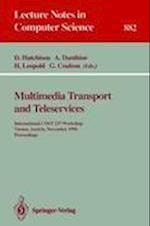Multimedia Transport and Teleservices
