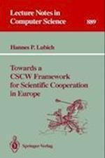 Towards a CSCW Framework for Scientific Cooperation in Europe