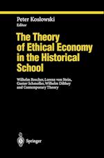 The Theory of Ethical Economy in the Historical School