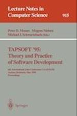 TAPSOFT '95: Theory and Practice of Software Development