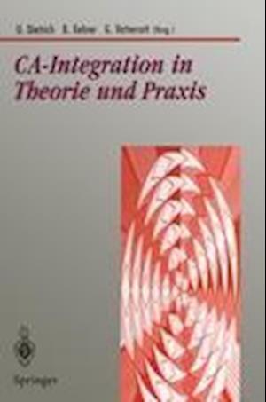 CA-Integration in Theorie und Praxis