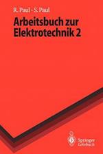 Arbeitsbuch zur Elektrotechnik