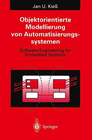 Objektorientierte Modellierung von Automatisierungssystemen