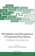 Remediation and Management of Degraded River Basins : with Emphasis on Central and Eastern Europe 