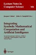 Integrating Symbolic Mathematical Computation and Artificial Intelligence