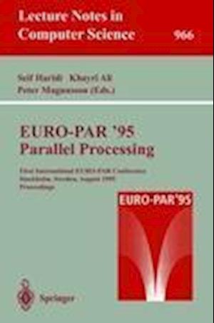 EURO-PAR '95: Parallel Processing