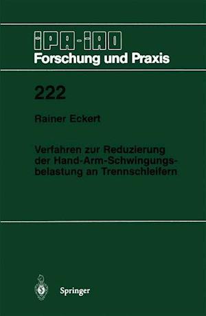 Verfahren zur Reduzierung der Hand-Arm-Schwingungsbelastung an Trennschleifern