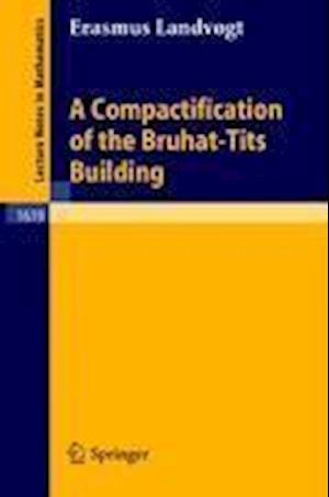 A Compactification of the Bruhat-Tits Building