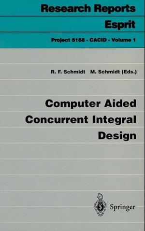 Computer Aided Concurrent Integral Design