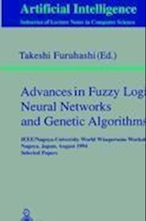 Advances in Fuzzy Logic, Neural Networks and Genetic Algorithms