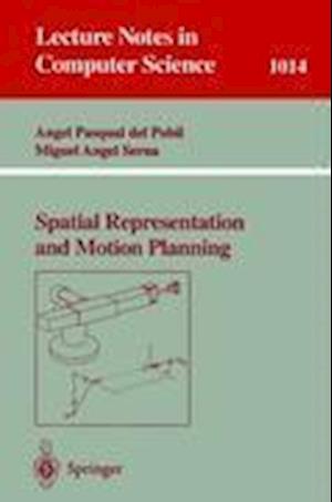 Spatial Representation and Motion Planning