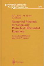 Numerical Methods for Singularly Perturbed Differential Equations