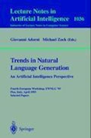 Trends in Natural Language Generation: An Artificial Intelligence Perspective