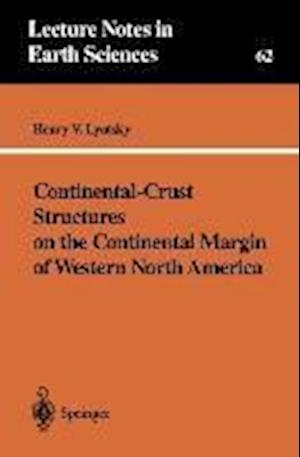 Continental-Crust Structures on the Continental Margin of Western North America