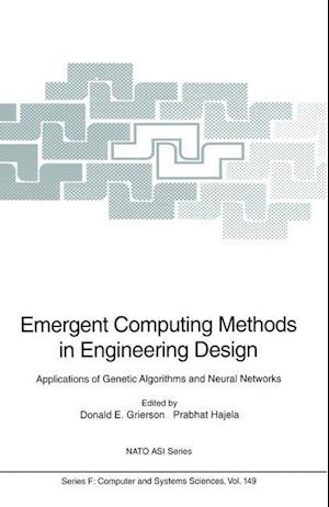 Emergent Computing Methods in Engineering Design