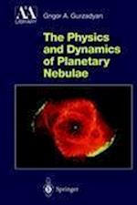 The Physics and Dynamics of Planetary Nebulae