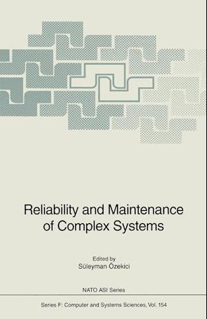 Reliability and Maintenance of Complex Systems