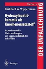 Hydroxylapatitkeramik Als Knochenersatzstoff