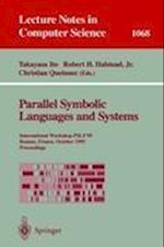 Parallel Symbolic Languages and Systems