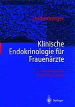 Klinische Endokrinologie Fr Frauenrzte (2., Vollst. Uber Arb. Und Erw. A)