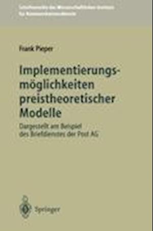 Implementierungsmoglichkeiten Preistheoretischer Modelle