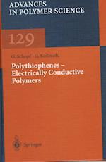 Polythiophenes -- Electrically Conductive Polymers