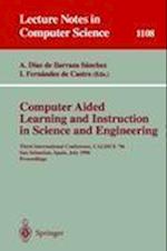 Computer Aided Learning and Instruction in Science and Engineering