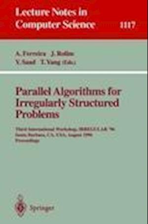 Parallel Algorithms for Irregularly Structured Problems
