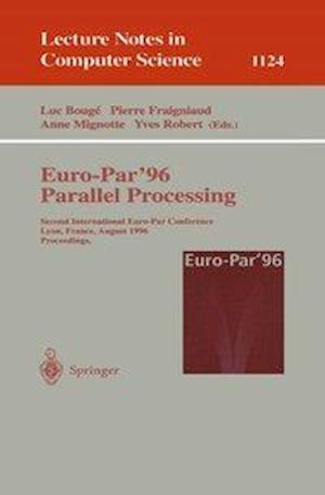 Euro-Par'96 - Parallel Processing