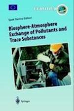 Biosphere-Atmosphere Exchange of Pollutants and Trace Substances