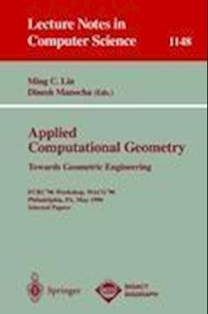 Applied Computational Geometry. Towards Geometric Engineering