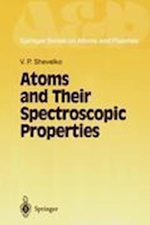 Atoms and Their Spectroscopic Properties