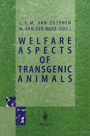 Welfare Aspects of Transgenic Animals