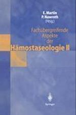 Fachübergreifende Aspekte der Hämostaseologie II