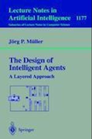 The Design of Intelligent Agents