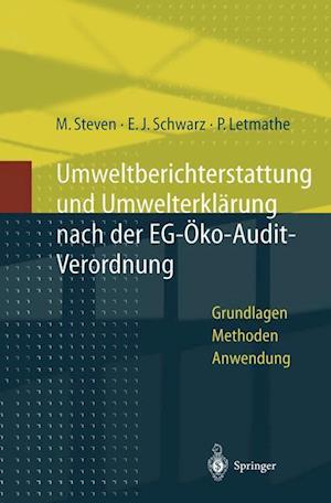 Umweltberichterstattung Und Umwelterklärung Nach Der Eg-Ökoaudit-Verordnung