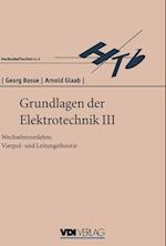 Grundlagen der Elektrotechnik III