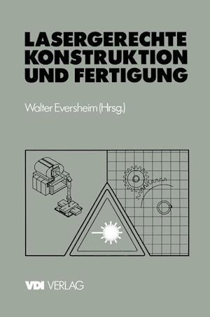 Lasergerechte Konstruktion und Fertigung