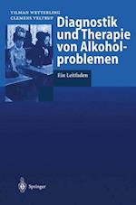 Diagnostik und Therapie von Alkoholproblemen