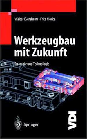 Werkzeugbau Mit Zukunft