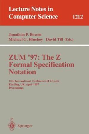 ZUM'97: The Z Formal Specification Notation