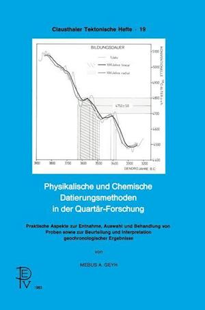 Physikalische Und Chemische Datierungsmethoden in Der Quartär-Forschung