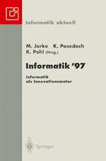 Informatik '97 Informatik als Innovationsmotor
