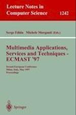 Multimedia Applications, Services and Techniques - ECMAST'97