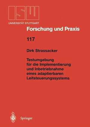 Testumgebung für die Implementierung und Inbetriebnahme eines adaptierbaren Leitsteuerungssystems