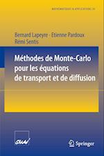 Méthodes de Monte-Carlo pour les équations de transport et de diffusion