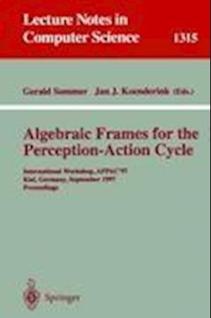 Algebraic Frames for the Perception-Action Cycle