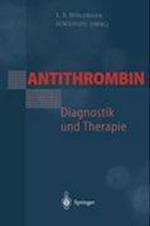 Antithrombin — Diagnostik und Therapie